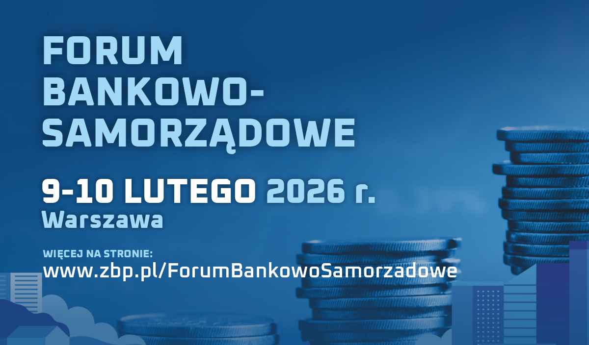 Forum Bankowo-Samorządowe, 9–10 lutego 2026 r., Warszawa