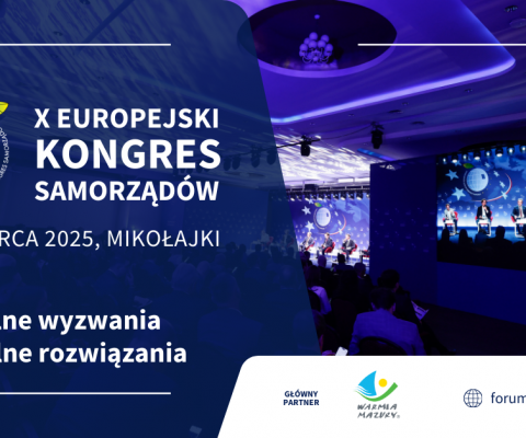 X Europejski Kongres Samorządów w Mikołajkach, 3-4 marca 2025 r.