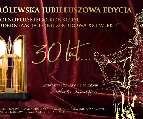30 lat Konkursu „Modernizacja Roku & Budowa XXI wieku” – zaproszenie do udziału