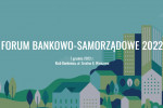 Forum Bankowo-Samorządowe, 7 grudnia 2022 r, Warszawa