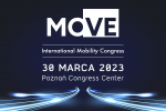 MOVE – International Mobility Congress, 30 marca 2023 r., Poznań