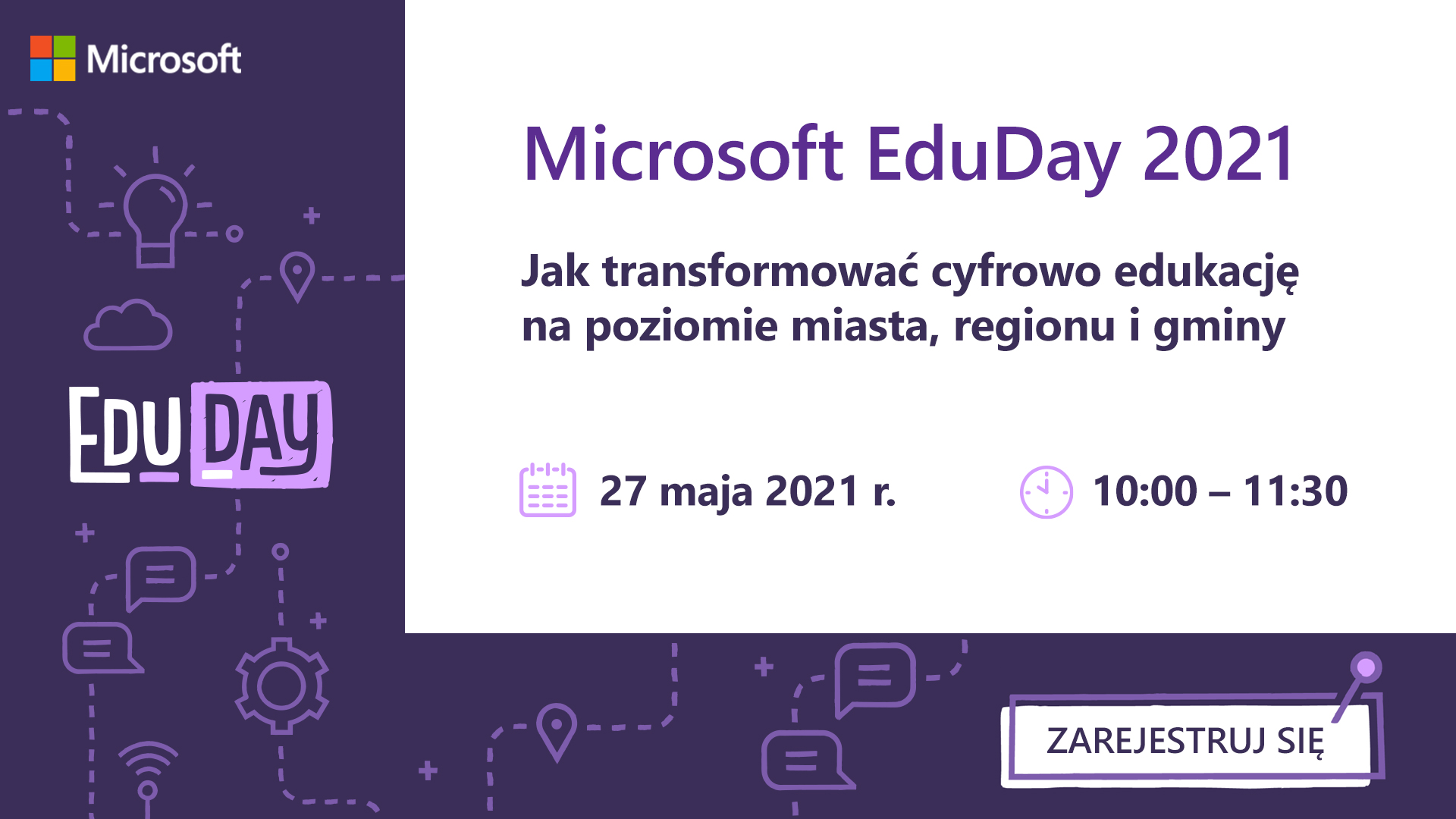 Microsoft EduDay 2021 - Jak transformować cyfrowo edukację na poziomie miasta, regionu i gminy