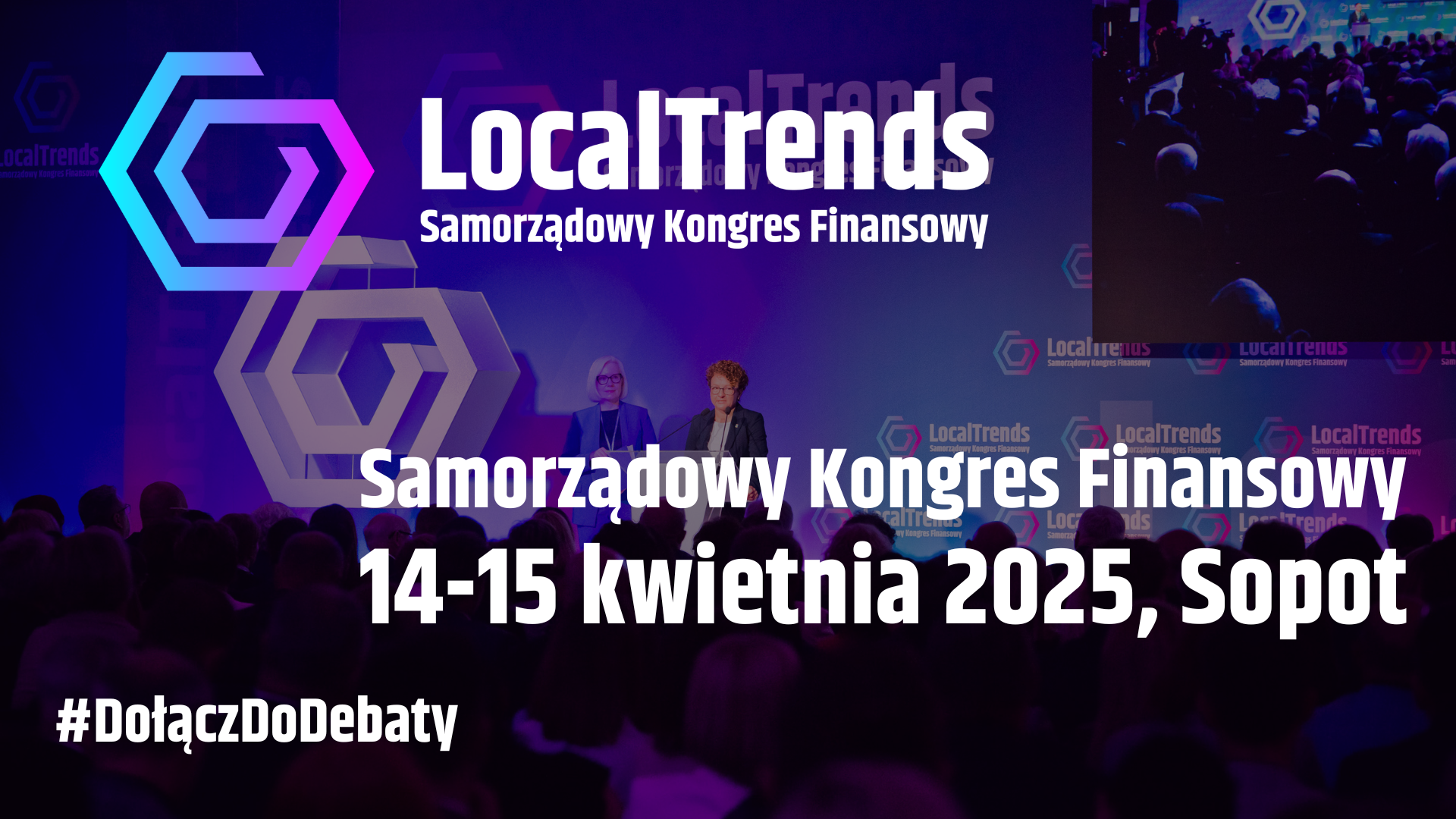 V edycja Local Trends – Samorządowego Kongresu Finansowego, 14-15 kwietnia br., Sopot