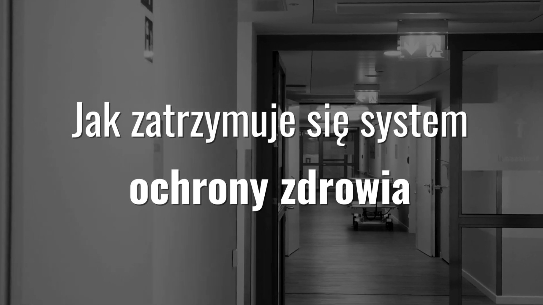"Jak zatrzymuje się system" – nowy film o ochronie zdrowia